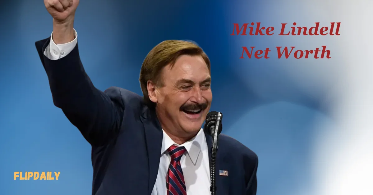 Mike Lindell Net Worth: The Rise…