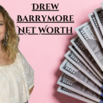 Drew Barrymore Net Worth Journey: From Child Star to Business Mogul