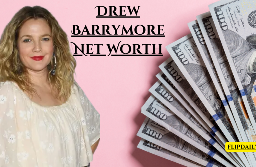 Drew Barrymore Net Worth Journey: From Child Star to Business Mogul